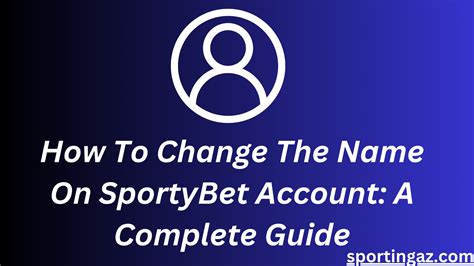 how can i change my sportybet name